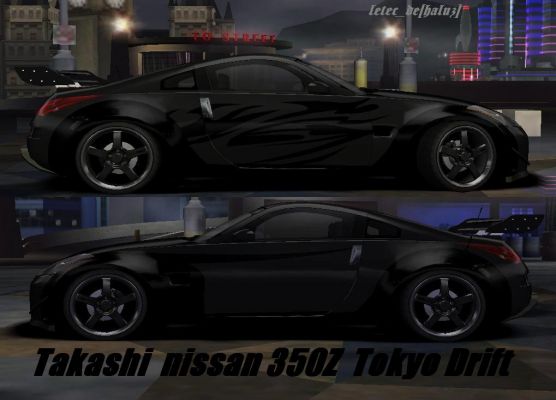 Takashi 350Z
[b]Tokyo Drift
