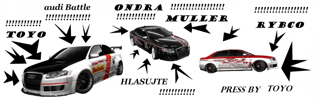 AUDI BATTLE
takze tu je dlho pripravovany AUDI battle kde ucinkuju:TOYO,Ondra Muller a Rybco

AKO hlasovat: kazdy hlasuje iba raz
hlasi udavajte takto: 1.meno sutaziaceho 2.meno sutaziaceho 3. meno sutaziaceho

1. ma 20 bodov
2. ma 10 bodov
3. ma 5 bodov

koniec hlasovania nastane ked ja (TOYO) dam do komentarov koniec hlasovania 
vysledky budu spocitane a uverejnene vo prislusnom screene

press by TOYO dik a vela hlasov
